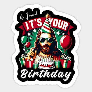 Go Jesus It's Your Birthday Funny Christian Christmas Xmas Sticker